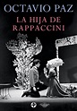 La hija de Rappaccini - Ediciones Era