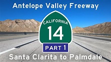Antelope Valley Freeway (CA-14) - Part 1: Santa Clarita to Palmdale ...