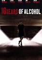 16 Years of Alcohol - película: Ver online en español