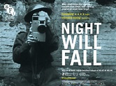 Night Will Fall - Documentaire (2014) - SensCritique