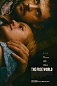 The Free World (#2 of 2): Mega Sized Movie Poster Image - IMP Awards