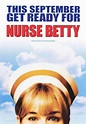 Nurse Betty (2000) Poster #1 - Trailer Addict