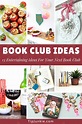 13 entertaining book club ideas for your next book – Artofit