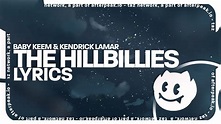 Baby Keem & Kendrick Lamar - The Hillbillies (Lyrics) - YouTube
