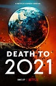 Death To 2021 (2021) Nasıl ve Nereden İzlenir? - Bul ve İzle - Netflix ...