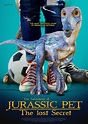 The Adventures of Jurassic Pet: The Lost Secret (2023)
