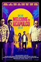 Welcome to Acapulco (2019) by Guillermo Iván