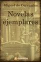 Libro Novelas ejemplares en PDF y ePub - Elejandría