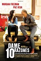 Dame 10 razones (2006) Película - PLAY Cine