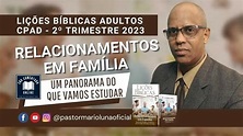 Relacionamentos em Família - Panorama das Lições da Revista da EBD ...