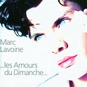 Les amours du dimanche - Album by Marc Lavoine | Spotify