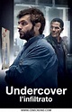 09 giugno 2022 — Undercover – L’infiltrato – CineCrono