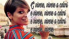 ALESSANDRA AMOROSO - VIVERE A COLORI (TESTO) - YouTube