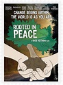 Friday, October 27, 2017 – Rooted in Peace (Feature Film Documentary)