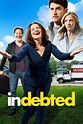 Indebted | Television Wiki | Fandom