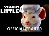 STUART LITTLE 4 | Official Trailer - YouTube