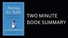 Setting the Table by Danny Meyer Book Summary - YouTube