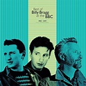 Billy Bragg: Best Of Billy Bragg At The BBC 1983 - 2019 Vinyl. Norman ...