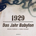 1929 - Das Jahr Babylon by Thomas Fehlmann | Kompakt