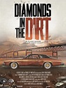 Diamonds in the Dirt | Rotten Tomatoes