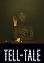 Tell-Tale filme - Veja onde assistir online