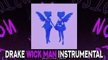 Drake - Wick Man (Instrumental) - YouTube