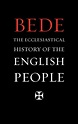 Ecclesiastical History of the English People by Bede | 9781904799313 ...