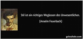 Stil ist ein richtiges Weglassen des Unwesentlichen.