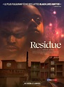 Affiche du film Residue - Photo 1 sur 9 - AlloCiné