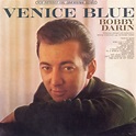 Amazon.com: Venice Blue : Bobby Darin: Digital Music