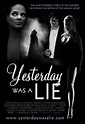 Yesterday Was a Lie Movie Poster - IMP Awards