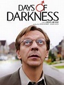 Days of Darkness (2007) - Rotten Tomatoes
