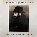 Ojalá Que Llueva Café - Juan Luis Guerra