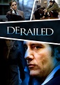 Derailed (2005) Picture - Image Abyss