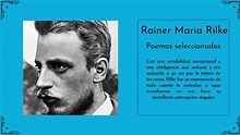 Rainer Maria Rilke, poemas seleccionados (español) - YouTube