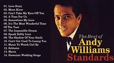 Andy Williams Greatest HIts Full Album Best Songs Of Andy Williams ...