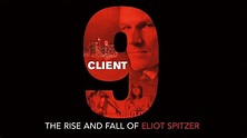 Ver Cliente 9: Ascenso y caída de Eliot Spitzer (2010) Online en ...