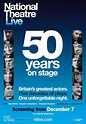 National Theatre Live: 50 Years on Stage (2013) British movie poster