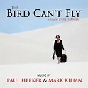 The Bird Can’t Fly | Paul Hepker