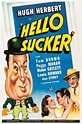 Hello, Sucker (1941) - IMDb