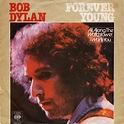 Bob Dylan - Forever Young | リリース | Discogs