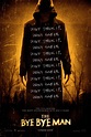 The Bye Bye Man Movie Poster (#1 of 2) - IMP Awards