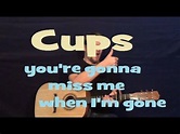 Cups (You're Gonna Miss Me When I'm Gone) Easy Strum Guitar Lesson How ...