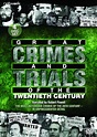 Great Crimes and Trials of the 20th Century [DVD]: Amazon.co.uk: Robert ...