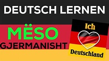 Mëso Gjermanisht A1 A2 B1 I Lerne Deutsch I Learn German with dialogs ...