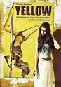 Yellow (2006 feature film) - Alchetron, the free social encyclopedia