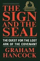 The Sign and the Seal by Graham Hancock - Book - Read Online