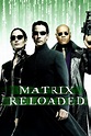 Matrix Reloaded (2003) - Pósteres — The Movie Database (TMDb)