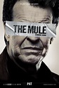 The Mule Movie Poster (#5 of 18) - IMP Awards