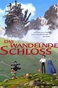 Das Wandelnde Schloss | Film 2004 - Kritik - Trailer - News | Moviejones